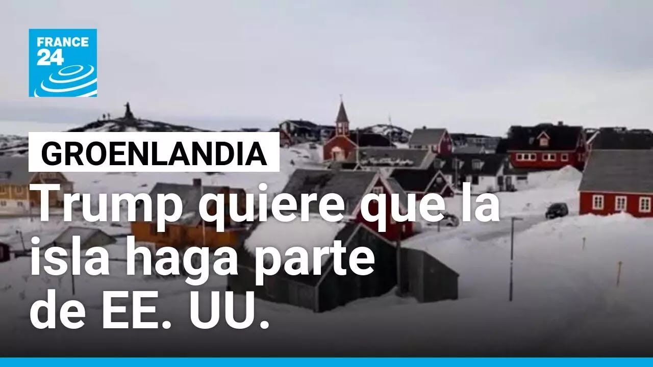 Trump nombra a enviado especial Groenlandia y desata tensión con Dinamarca • FRANCE 24 Español