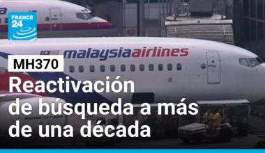 MH370: la búsqueda del avión desaparecido se reactiva tras más de una década