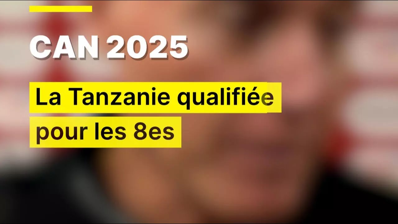 CAN 2025 – Tanzanie : la réaction de l’entraîneur après la qualification en 8es • FRANCE 24