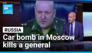 A car bomb in Moscow kills Russian general, Ukraine suspected • FRANCE 24 English