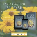 Endorsed by the (WGA): Marlo Y. Ettiens I Am a Beautiful Flower Blooms as a Movement to Empower Young Girls