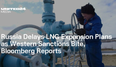 Russia Delays LNG Expansion Plans as Western Sanctions Bite, Bloomberg Reports — UNITED24 Media