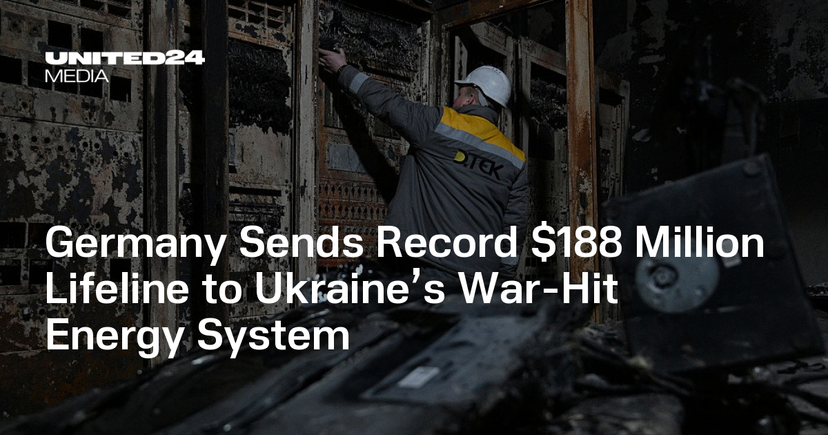 Germany Sends Record $188 Million Lifeline to Ukraine’s War-Hit Energy System — UNITED24 Media