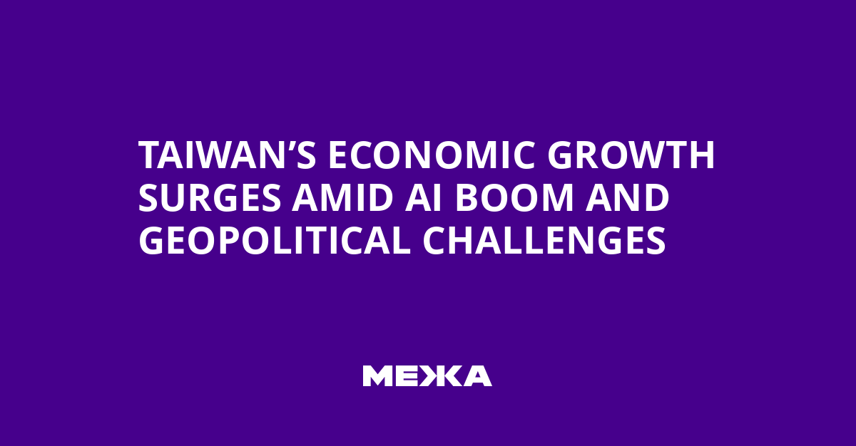 Taiwan’s Economic Growth Surges Amid AI Boom and Geopolitical Challenges | Ukraine news