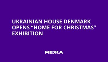 Ukrainian House Denmark Opens “Home for Christmas” Exhibition | Ukraine news