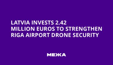 Latvia Invests 2.42 Million Euros to Strengthen Riga Airport Drone Security | Ukraine news