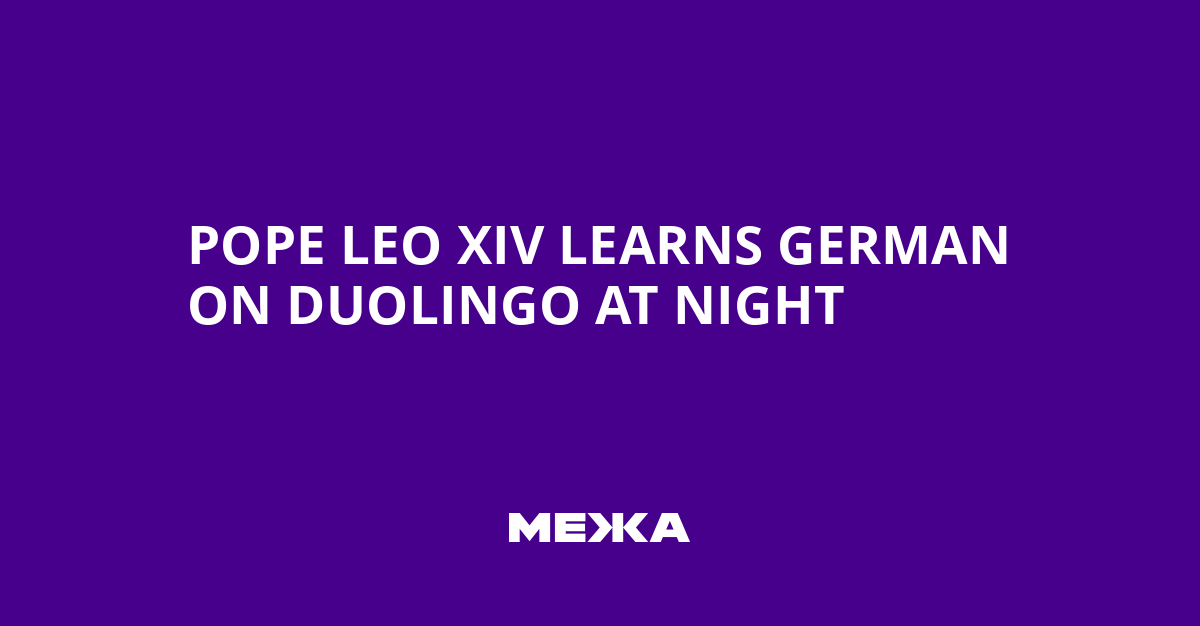 Pope Leo XIV Learns German on Duolingo at Night | Ukraine news