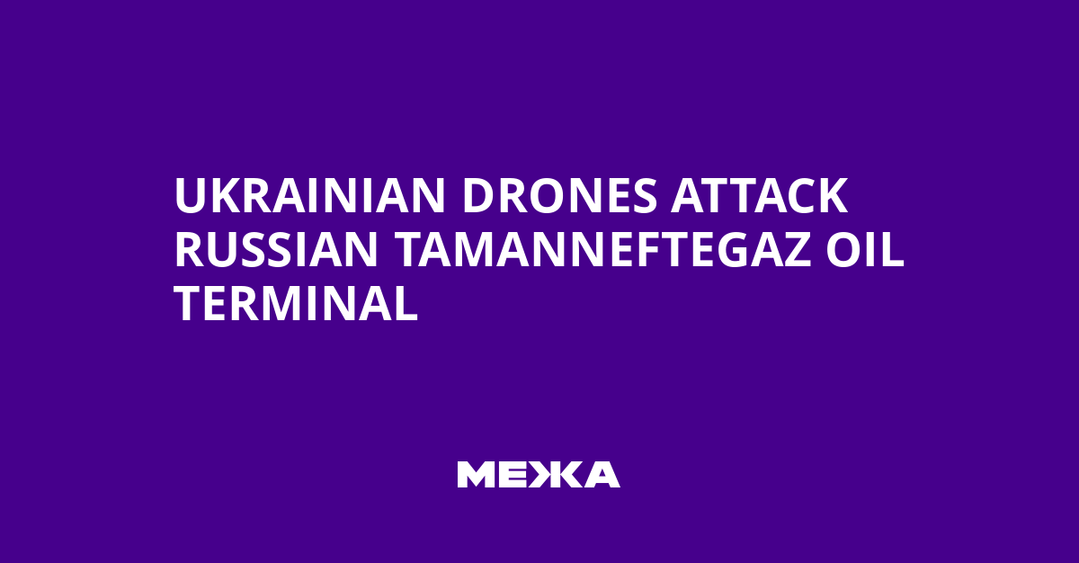 Ukrainian Drones Attack Russian Tamanneftegaz Oil Terminal | Ukraine news
