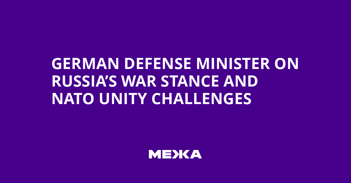 German Defense Minister on Russia