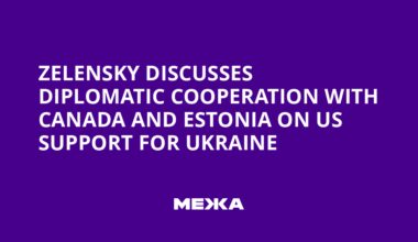Zelensky Discusses Diplomatic Cooperation with Canada and Estonia on US Support for Ukraine | Ukraine news