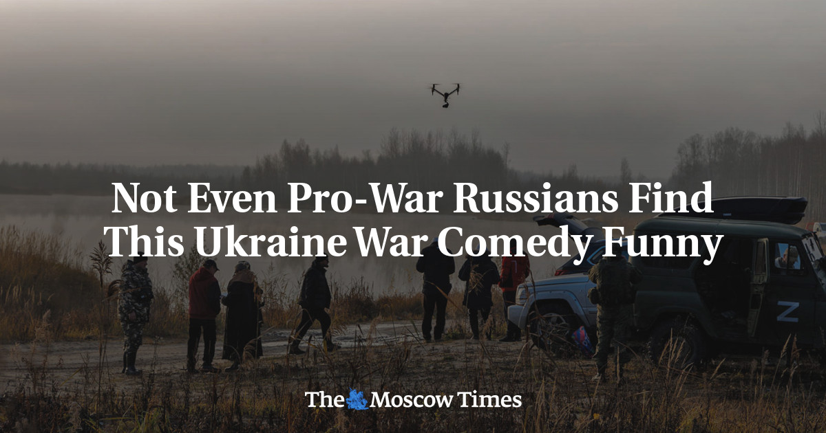 Not Even Pro-War Russians Find This Ukraine War Comedy Funny