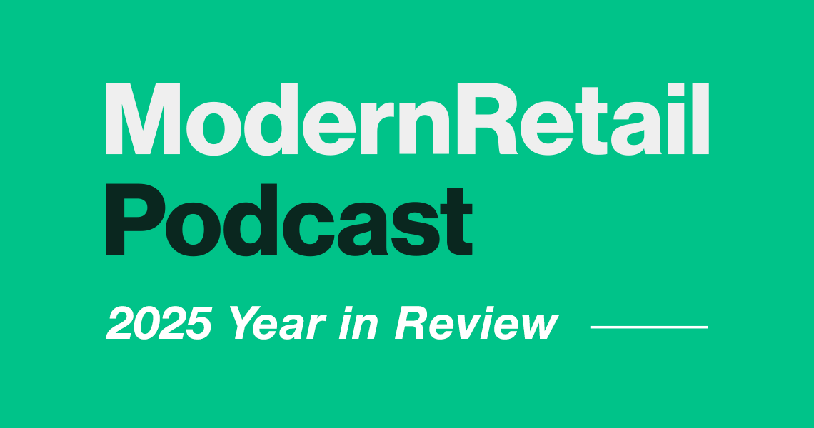 Modern Retail Podcast: A look back at 2025, from tariffs to Target to Labubus