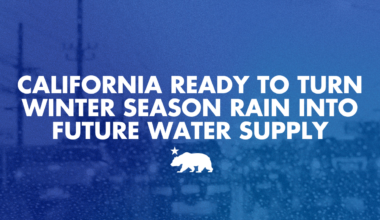 California turns winter season rain into future water supply