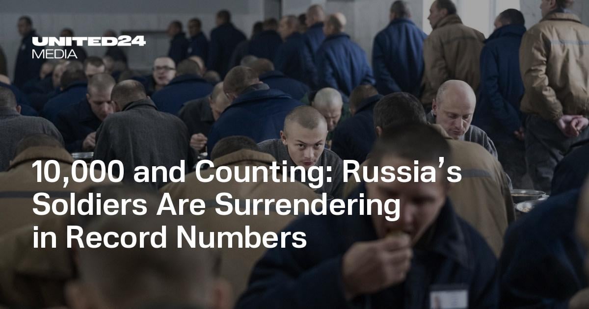 10,000 and Counting: Russia’s Soldiers Are Surrendering in Record Numbers