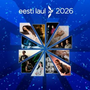 Estonia 2026 (Eesti Laul 2026, Eurovision 2026) #Playlist – ESCBEAT