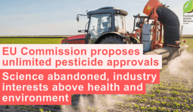 EU Commission proposes unlimited pesticide approvals: Science abandoned, industry interests above health and environment - Progresso, estamos a seguir as pisadas dos americanos 😂