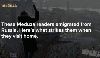 Meduza published a very interesting article about the impressions of Russians who emigrated from Russia in recent years but return home once or twice a year.