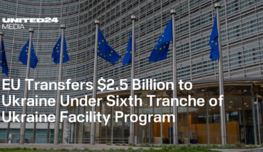 EU Transfers $2.5 Billion to Ukraine Under Sixth Tranche of Ukraine Facility Program — UNITED24 Media