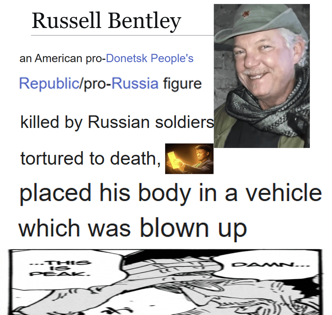 Russell Bentley was not only killed by Russia, he was also tortured to death and his body got blown up in an attempt to cover up this incident. Good example of what Russia does to foreigners