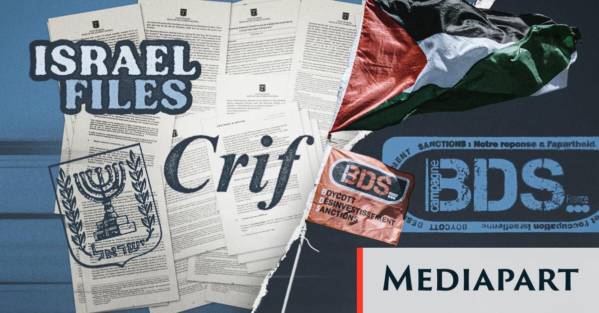 « Israel Files » : le lobbying payant des autorités israéliennes contre le boycott en France