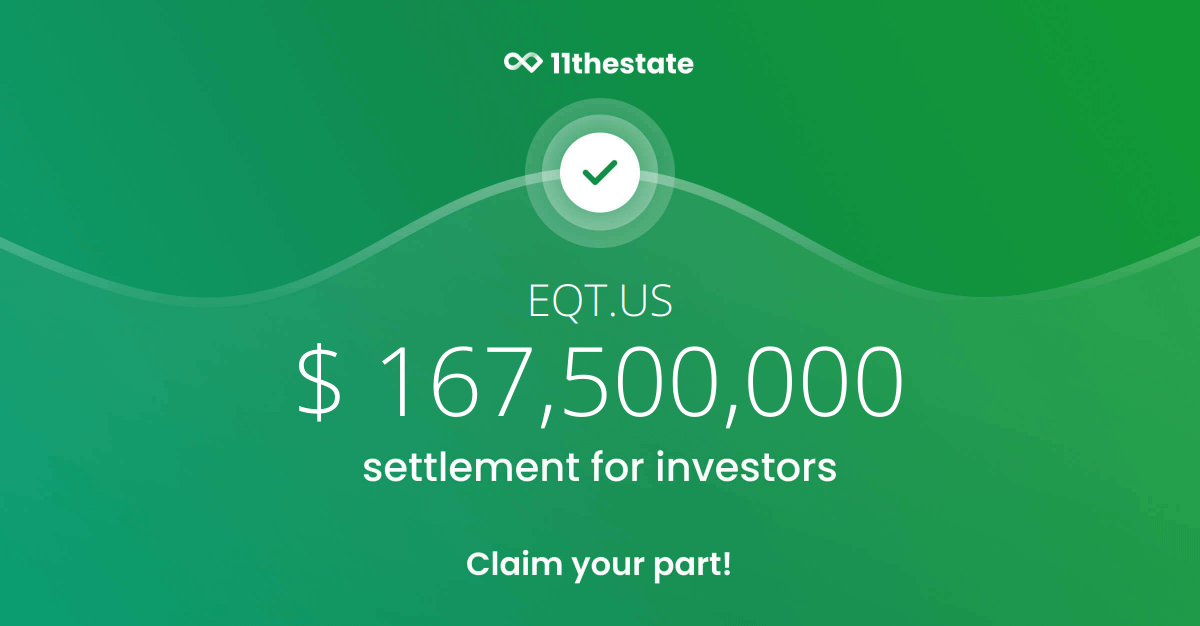 Deadline to Submit Claims on the EQT ($EQT) $167.5M Settlement Is December 10, 2025