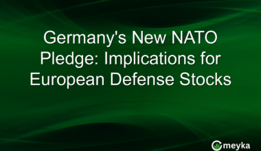 Germany's New NATO Pledge: Implications for European Defense Stocks