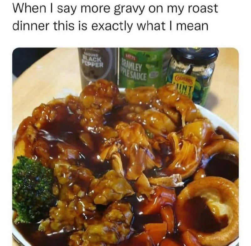 More gravy please