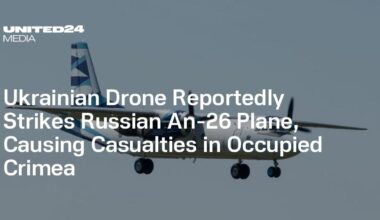 Ukrainian Drone Reportedly Strikes Russian An-26 Plane, Causing Casualties in Occupied Crimea