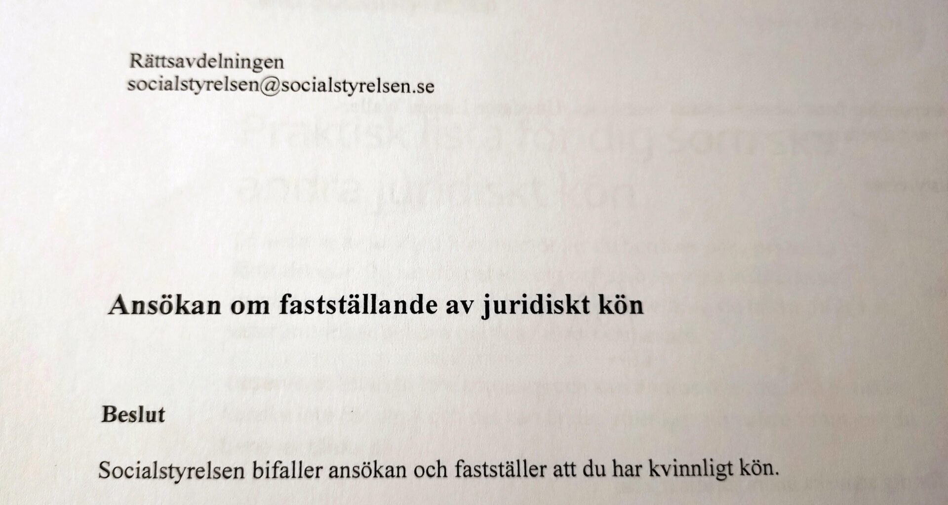 Det tog 4 månader men nu har Socialstyrelsen fastställt mig som kvinna!