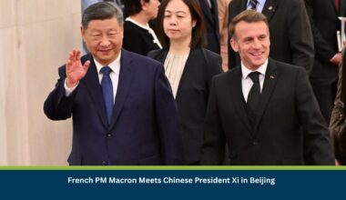 French PM Macron Meets Chinese President Xi in Beijing