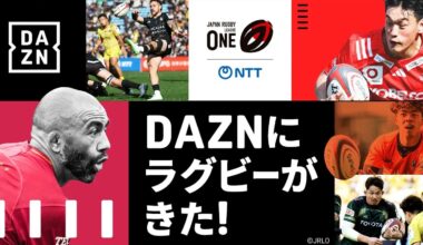 Japan Rugby League boosts domestic coverage with DAZN, J Sport deals