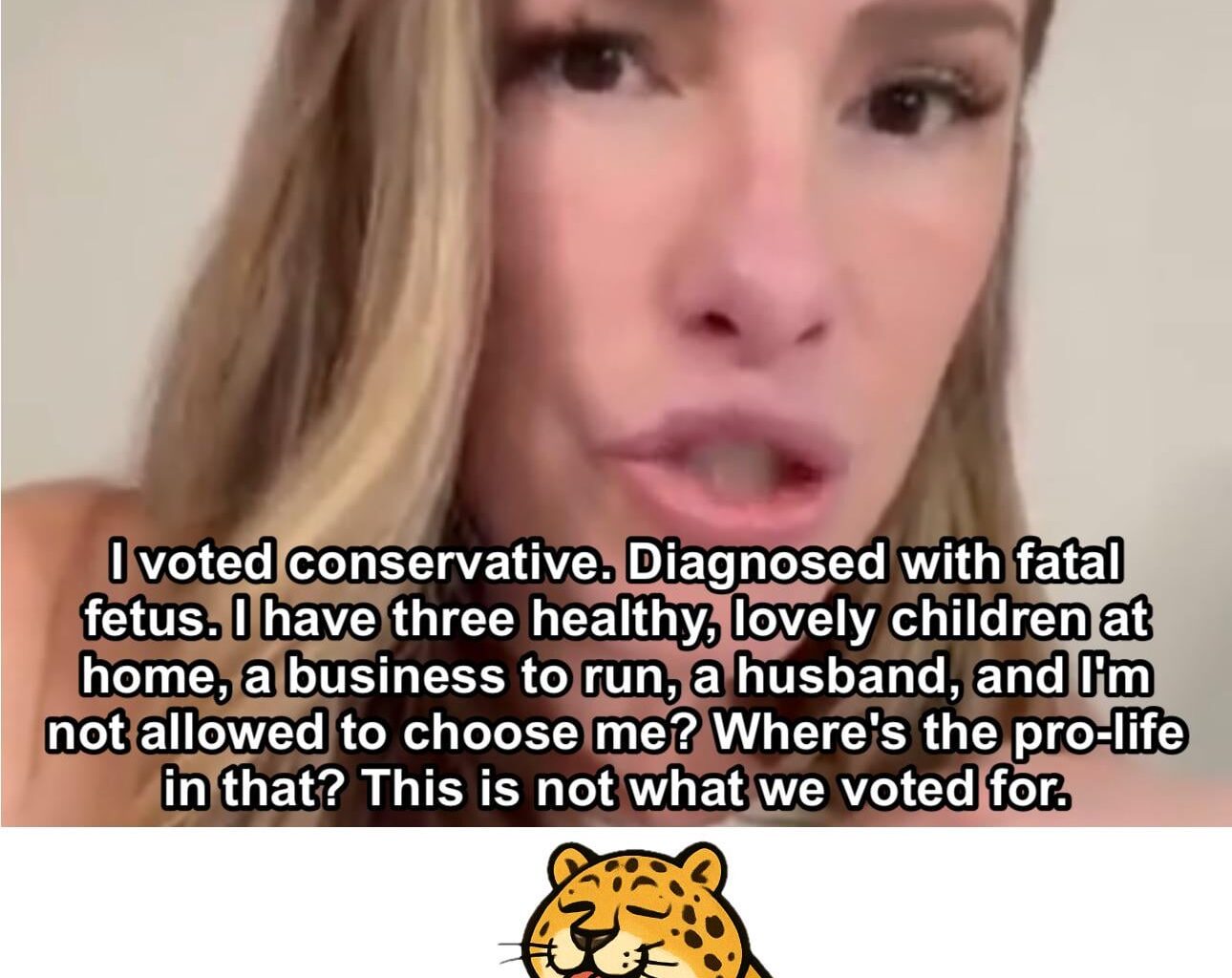 Conservative mother doesn't understand what she voted for