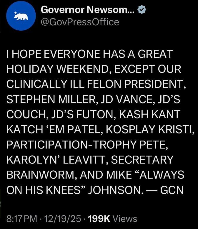 Have a great weekend, everyone, except the Felon President and his entire circus.