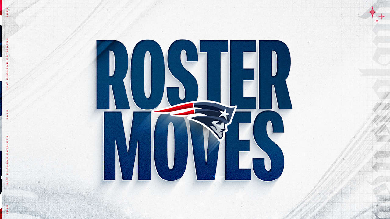 Patriots Make A Series of Roster Moves