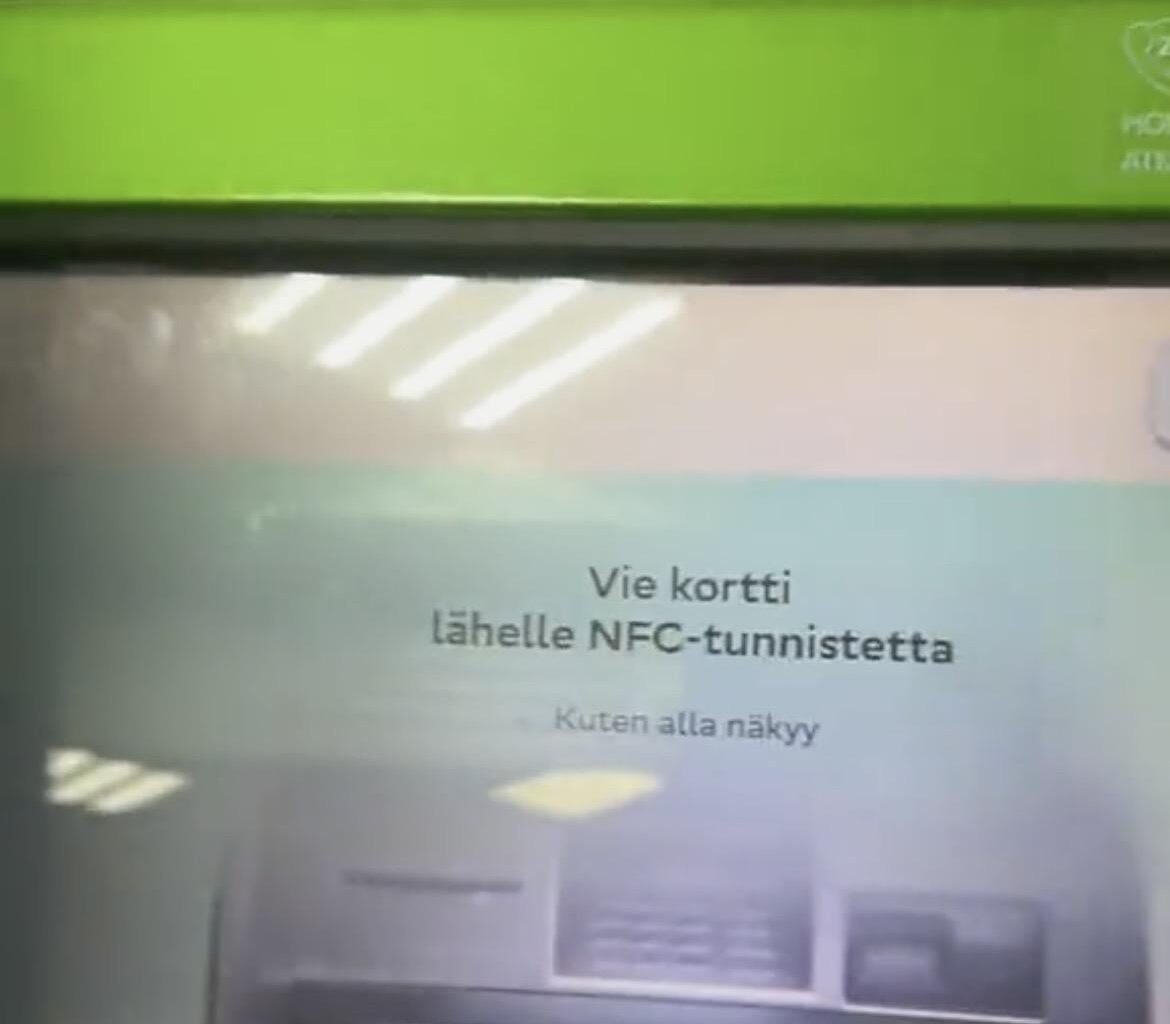 HOLY SHIT, I'VE SPOTTED AN ATM IN FINNISH