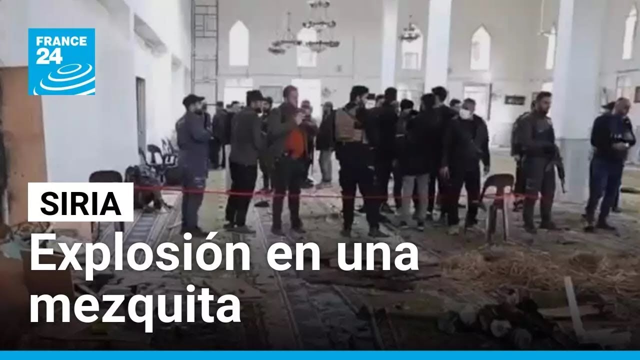 Siria: al menos ocho muertos tras explosión en una mezquita en la ciudad de Homs • FRANCE 24