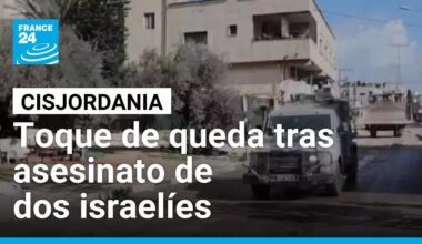 Cisjordania: Israel impone toque de queda y redadas en Qabatiya tras asesinato de dos israelíes