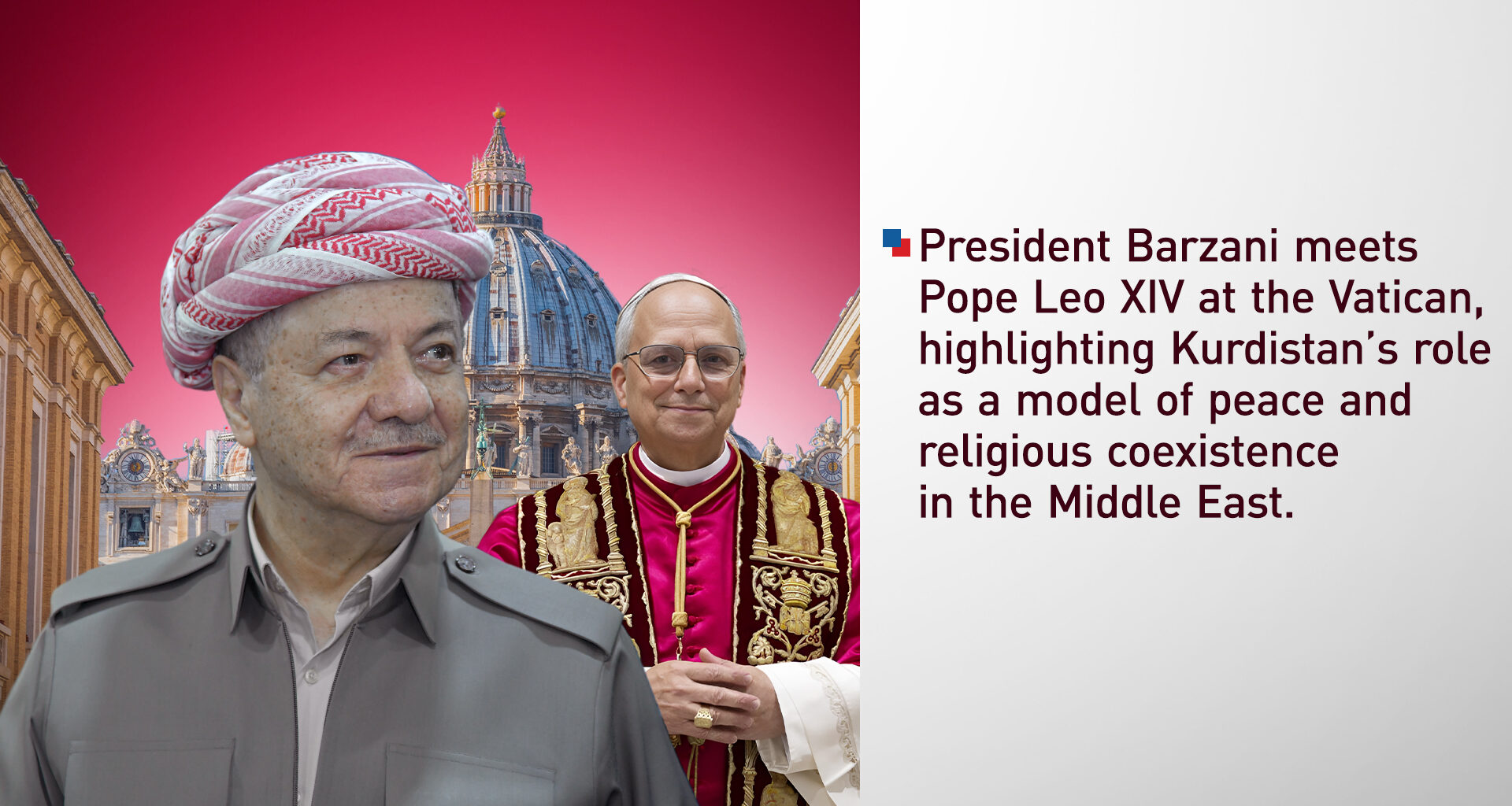 President Barzani to Meet Pope Leo XIV During Official Visit to Italy