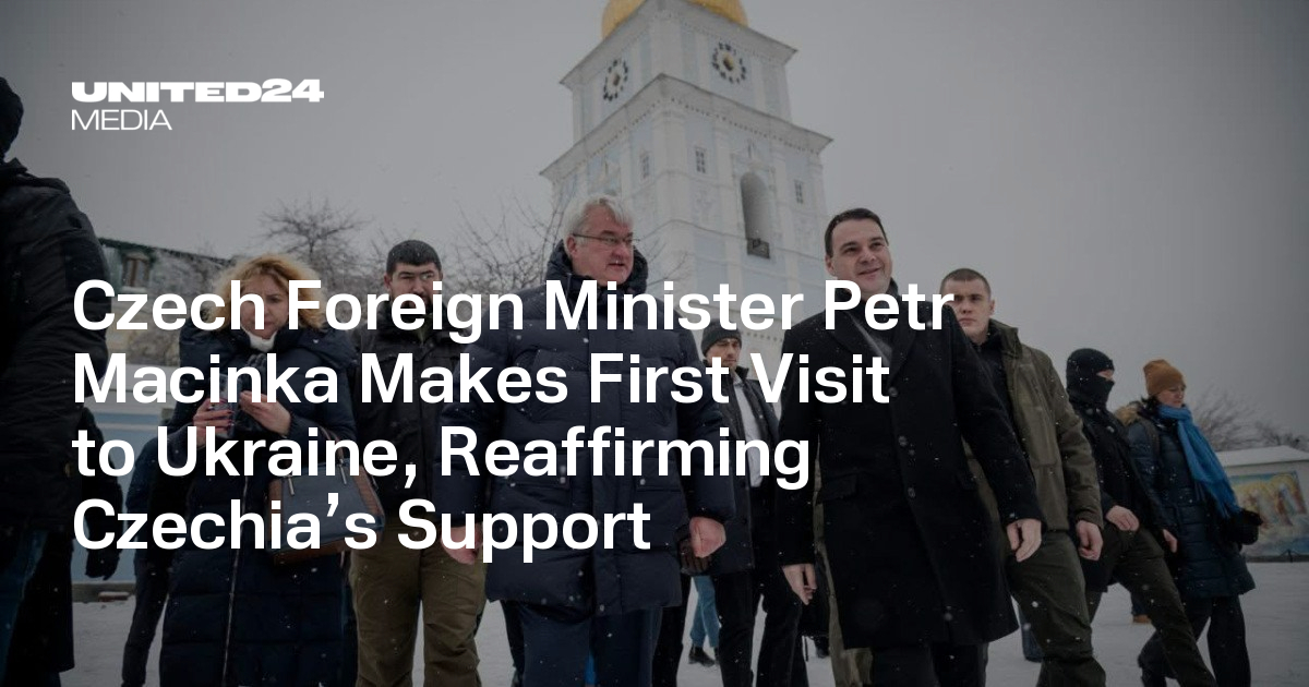 Czech Foreign Minister Petr Macinka Makes First Visit to Ukraine, Reaffirming Czechia’s Support — UNITED24 Media