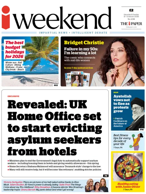 The headline on the i Weekend reads: "UK Home Office to start evicting asylum seekers from hotels"