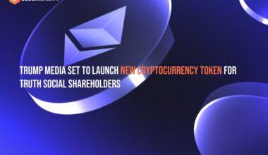 Trump Media Set to Launch New Cryptocurrency Token for Truth Social Shareholders