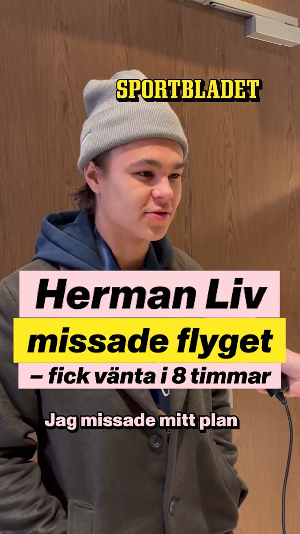Herman Liv missade flyget hem