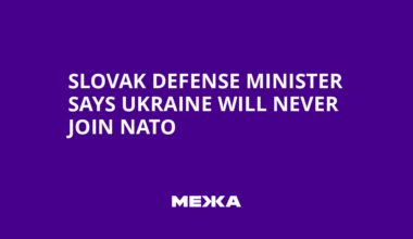 Slovak Defense Minister Says Ukraine Will Never Join NATO | Ukraine news