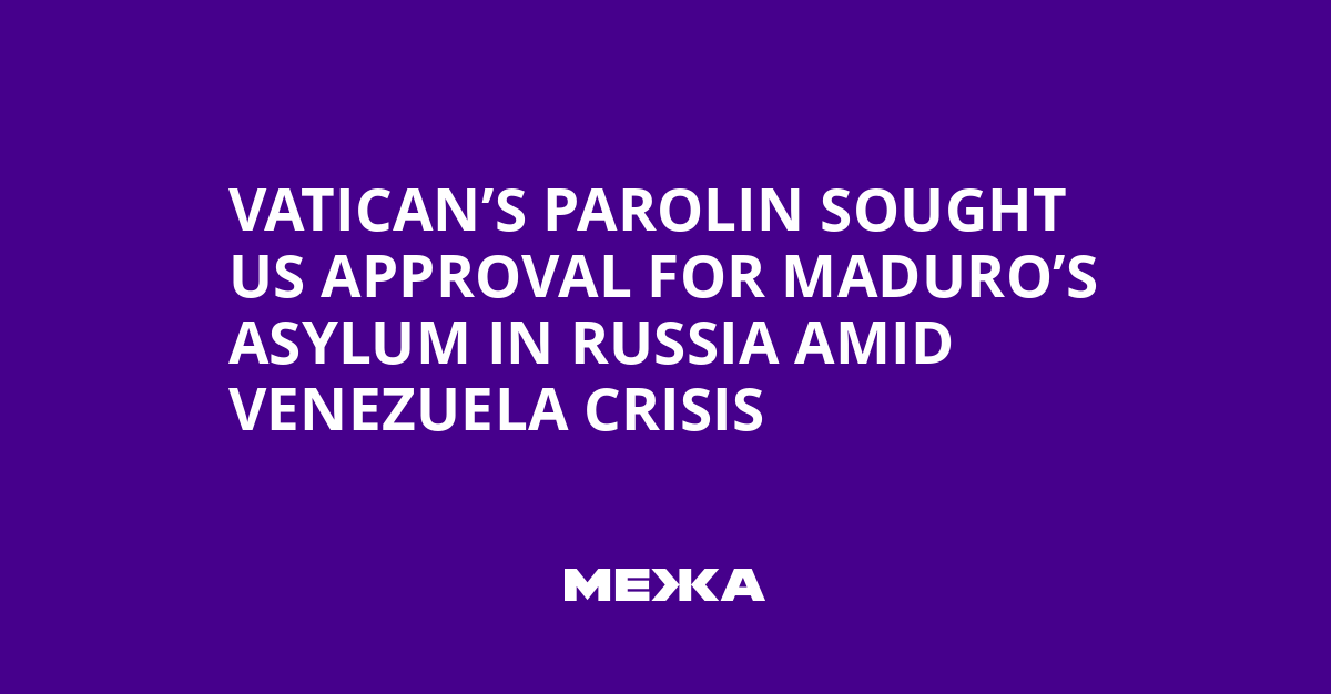 Vatican’s Parolin sought US approval for Maduro’s asylum in Russia amid Venezuela crisis | Ukraine news