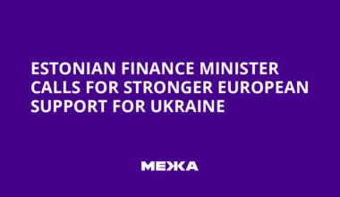 Estonian Finance Minister Calls for Stronger European Support for Ukraine | Ukraine news