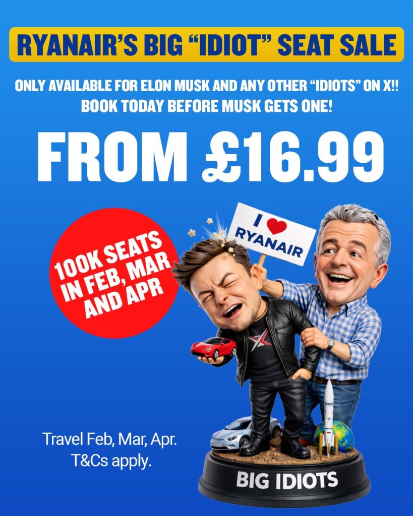 Ryanair releases a meme-flyer to promote its €16.99 ($19.90) Big "Idiot" Sale showing both Elon Musk and Michael O'Leary as cartoon characters.