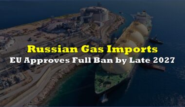 EU Approves Full Ban on Russian Gas Imports by Late 2027