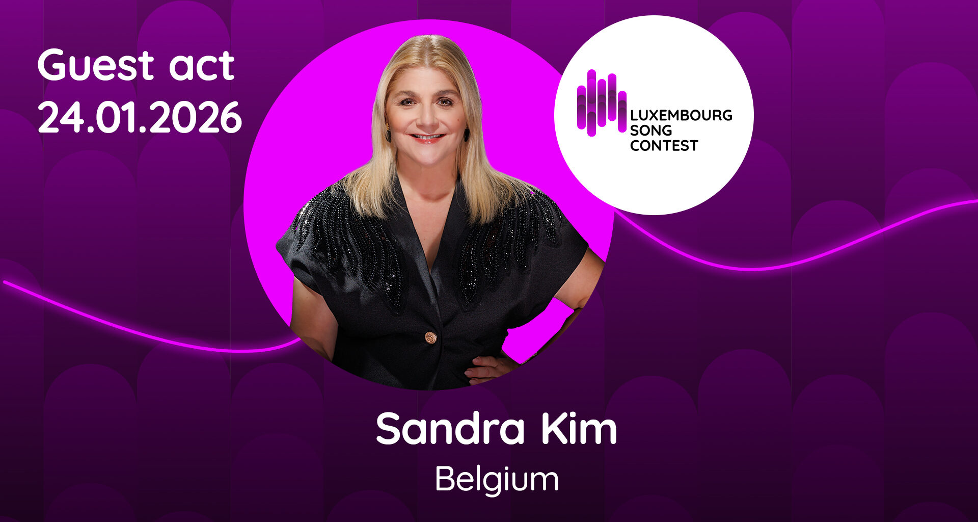Special guests: Laura Thorn and Sandra Kim to perform at Luxembourg Song Contest 2026