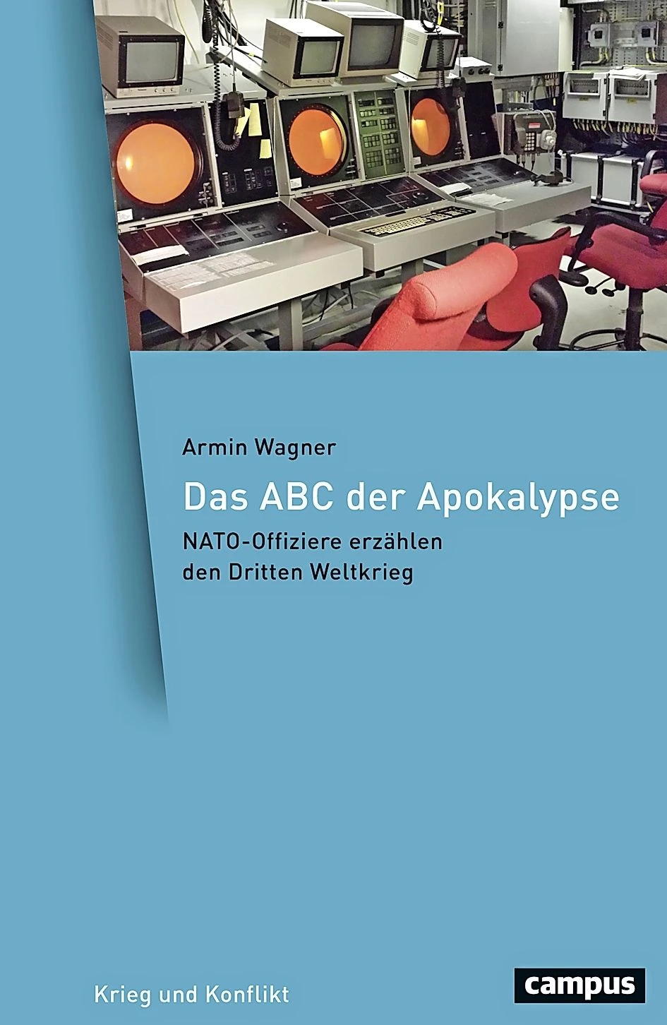 Armin Wagner: „Das ABC der Apokalypse“