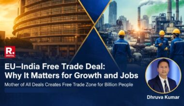 Brussels Meets Bharat-Can the Historic EU–India Trade Deal Deliver on Its Promise-Dhruva Kumar from Scotland